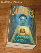 Leslie L. Lawrence : SIVA ÚJRA TÁNCOL I.-II.