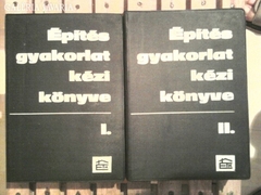 ÉPÍTÉS GYAKORLAT KÉZIKÖNYVE 1-2.