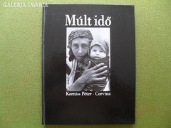 Korniss Péter: Múlt idő