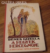 Dénes Gizella: A hegyek hercegnője