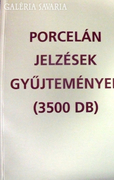 Porcelán Jelzések Gyűjteménye (3500 jel)