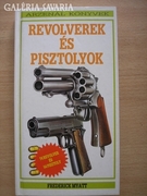 Revolverek és pisztolyok