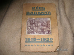 Pécs- Baranya 1918-1928