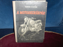 Ternai Zoltán: A motorkerékpár - 1965