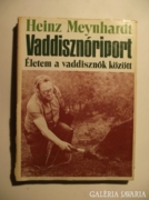 Heinz Meynhardt: Vaddisznóriport (1986)