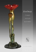 Könyv:  Zsolnay A magyar szecesszió mesterüvei 
