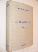 Kozma Miklós - AZ ÖSSZEOMLÁS 1918 - 19.