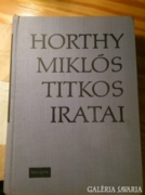 Horthy Miklós titkos iratai /beírással/