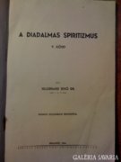 Hillebrand Jenő dr.: A diadalmas spiritizmus V. kötet /1944