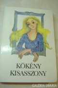 KÖKÉNY KISASSZONY, Magyar írók meséi, 1988