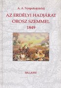 Az erdélyi hadjárat orosz szemmel 1849 (ÚJ kötet) 1000 Ft
