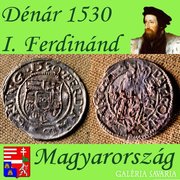 Ezüst Dénár 1530 KB I. Ferdinánd