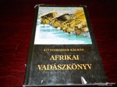 Kittenberger Kálmán Afrikai vadászkönyv