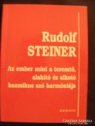 Az ember mint a teremtő, alakító és alko.... Rudolf Steiner 
