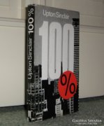 Upton Sinclair - 100%: Egy hazafi története