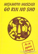 Mijamoto Muszasi: Go rin no sho (Az öt gyűrű könyve) 700 Ft