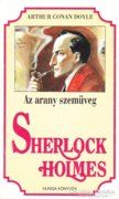 Arthur Conan Doyle: Az aranyszemüveg 600 Ft