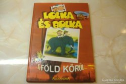 LOLKA ÉS BOLKA A FÖLD KÖRÜL, 2000.