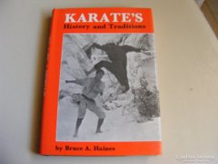 Karate's history and traditions - Bruce A. Haines
