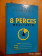 Victor Davich: 8 perces meditáció