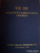 UE-28 kezelési és karbantartási utasítás- Vörös Csillag Trak