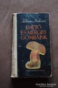 Kalmár Makara Ehető és mérges gombák 1955 ingyen posta