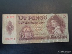 1939 5 Pengő, Kopott de szép