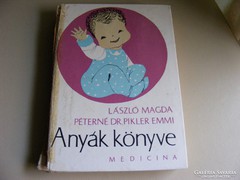 Anyák könyve - László Magda - Pikler Emmi 1969