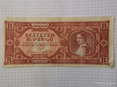 Szép 100 ezer  B.-Pengő 1946 !  ( 2 )