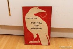 Horváth Béla - Pepinka szép kisassony AUKCIÓ- 1Ft