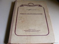 Forgácsolószerszámok - régi szakkönyv 1952