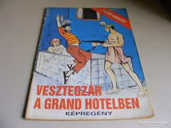 Vesztegzár a Grand Hotelben - Rejtő Jenő képregény