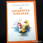 A KELEKÓTYA KISKAKAS - CSUKÁS ISTVÁN