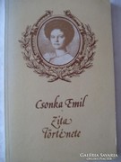 Csonka Emil :Zita története
