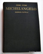 Irving Stone: Michelangelo. Regényes életrajz