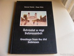 Üdvözlet a régi Debrecenből