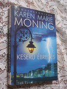TÜNDÉRKRÓNIKÁK, Karen Marie Moning : Keserű ébredés