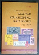 Adamovszky István: Magyar Szükségpénz Katalógus 1723 - 1959.