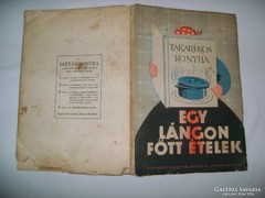 Egy lángon főtt ételek  1939 - szakácskönyv
