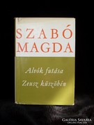 Szabó Magda, Alvók futása - Zeusz küszöbén