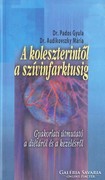 Dr. Pados Gyula: A koleszterintől a szívinfarktusig 500 Ft