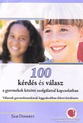 100 Questions and answers regarding service among children HUF 1,500