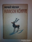 Nyirő József: HAVASOK - KÖNYVE (1936) halina kötésben