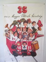 35 éves a Magyar Úttörők Szövetsége. Plakát. 98 x 66 cm.