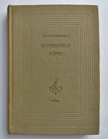 Charles Dickens: Copperfield Dávid. Gyermekévek, ifjúság