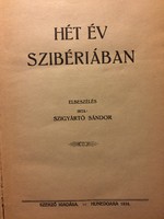Hét év SZIBÉRIÁBAN / Szigyártó / 1934 / RITKA