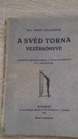 1918 kiadás Báró Proff Kocsárdné A Svéd torna vezérkönyve 