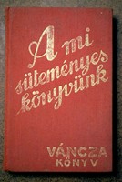 Váncza A mi süteményeskönyvünk  bővített kiadás 1936 reprintje