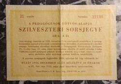 Szilveszteri sorsjegy - A Pedagógusok Eötvös-Alapja - Ára: 4 Ft. - Húzás: 1958. december 31.-én