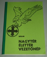 SZÁLASI: NAGYTÉR ÉLETTÉR, EMIGRÁNS HUNGARISTA, EREDETI BETILTOTT!